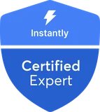 Instantly Certified Expert